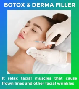 botox and derma filler treatment