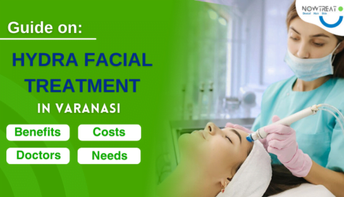 Read more about the article Hydra Facial Treatments in Varanasi , Doctors, Cost, Benefits
