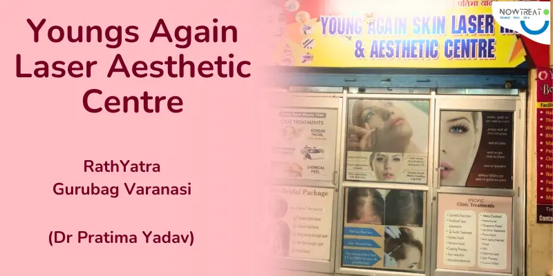 Top 5 Places for Hydra Facial in Varanasi Young Again Laser Centre Varanasi
