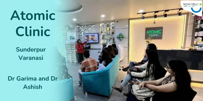 Top 5 Places for Hydra Facial in Varanasi Atomic Clinic Varanasi Dr Garima