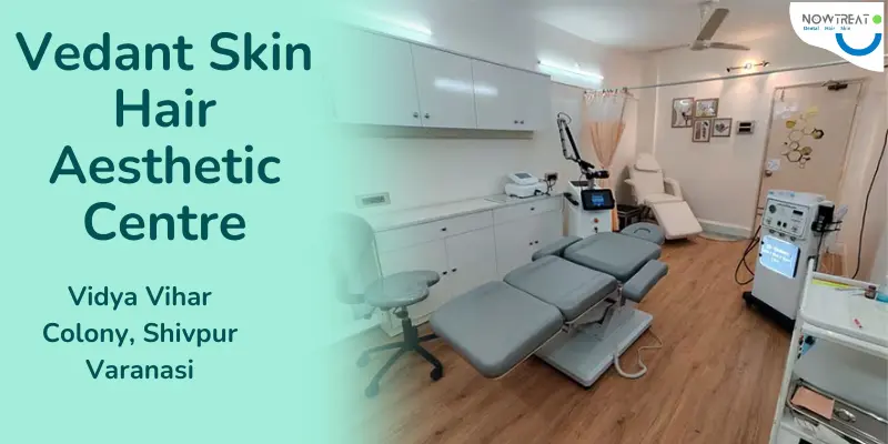 Vedant Skin Hair Aesthetic Clinic